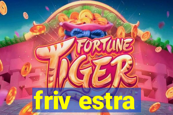 friv estra